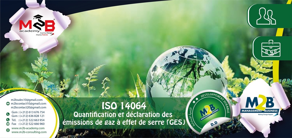 ISO 14064 Quantification et déclaration des  émissions de gaz à effet de serre (GES)